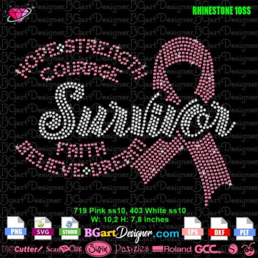 survivor hope strength faith believe dream pink ribbon rhinestone svg, inspirational quote cancer pink rhinestone digital rhinestone template