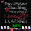 Those who love teaching help others love learning rhinestone svg cricut silhouette, teaching love learning apple book bling transfer download iron on