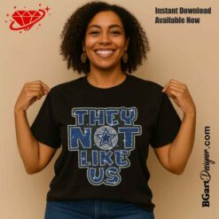 Woman wearing black shirt with "They Not Like Us" rhinestone design inspired in Dallas Cowboys NFL football team with star logo rhinestone template digital svg plt