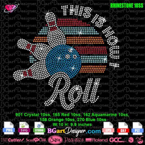 this is how I roll Bowling rhinestone svg, bowling ball rhinestone svg