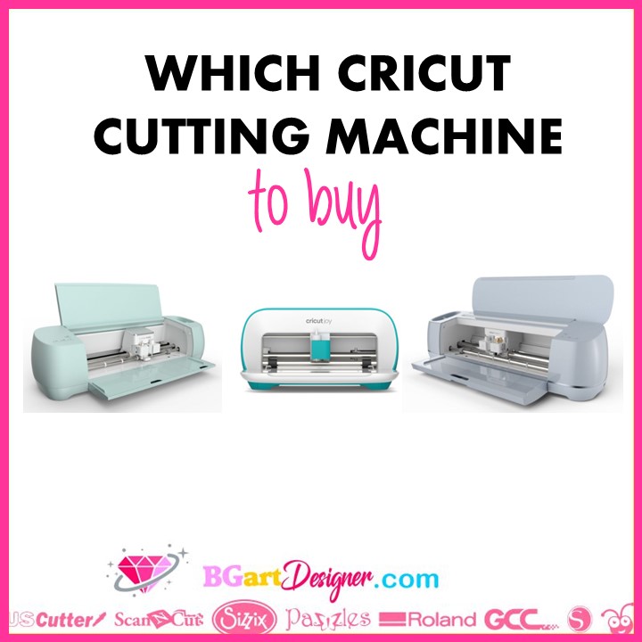 Which cricut cutting machine to buy