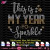 this is my year to sparkle star rhinestone 10ss svg cricut silhouette download, digital rhinestone template svg cricut silhouette bling transfer
