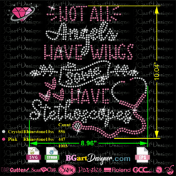 Not all angels have wings, some have stethoscopes rhinestone cut file ,angels quote hot fix crystal iton on svg, angels vector cut file, cuttable design, nurse rhinestone svg file, doctor svg vector cut file for cricut and silhouette cameo