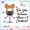 Anna Princess wine glass svg png clipart, Do You Want To Have A Cocktail svg studio dxf eps jpg png sublimation, anna frozen svg