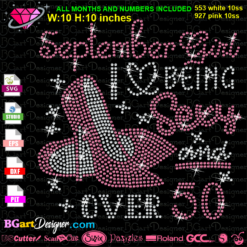 download september girl rhinestone I love being sexy and over 50, november girl bling high heels shoes svg cricut silhouette, birthday girl rhinestone cut file downloadable