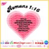 Romans 1:16 heart-shaped Bible verse SVG with layered design for Cricut and Silhouette. Christian faith-based crafting file.