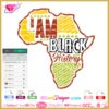 I am black history boho map svg cricut silhouette, bohemian black girl svg