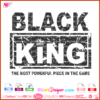 black king svg, the most powerful piece in the game cricut silhouette, distress designs vector layered vinyl download