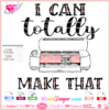 I Can Totally Make That SVG download- Crafting afro girl SVG cricut - Crafter Quote SVG vector layered - Cutting Machine vinyl htv Svg - Craft Room clipart Svg Eps Dxf Png