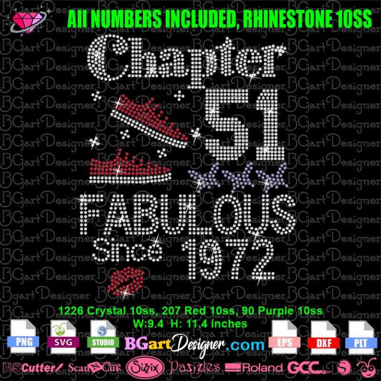 Lllᐅ Chapter 51 Fabulous Since 1972 All Numbers Included Rhinestone Svg