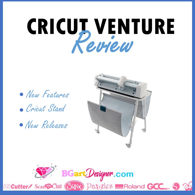 New Cricut Venture Review