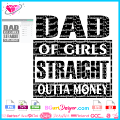 download Straight Outta Money Dad Life svg eps dxf png, sublimation Files silhouette Cameo Cricut, Father's Day svg, Funny Dad svg, Step Dad svg, Mens shirt gift svg