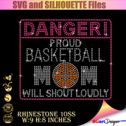 Danger proud basketball mom, Basketball Mom with Hoop Rhinestone Bling Iron on Heat Transfer