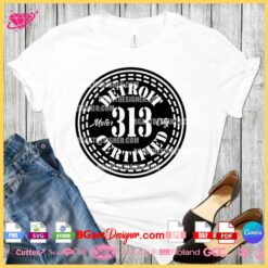 Detroit Motor City 313 Certified SVG Cut File for Cricut & Silhouette - Layered Vector Design for T-Shirts & Merchandise