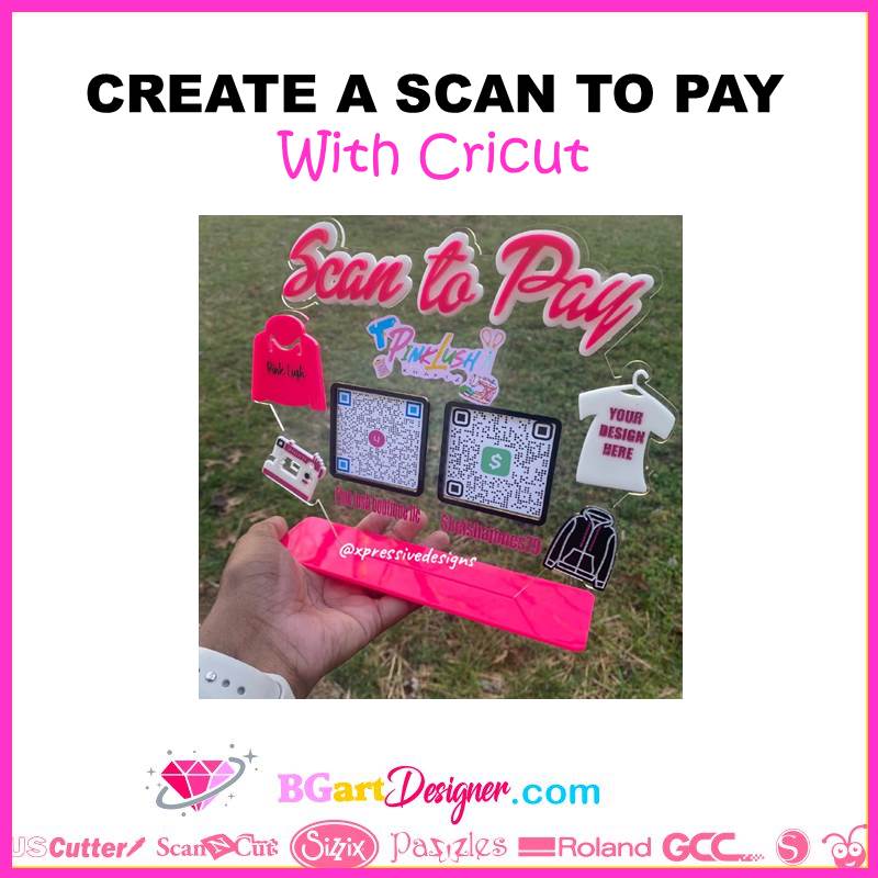how to create a scan to pay with cricut