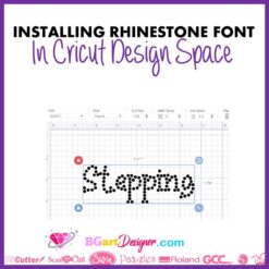 Installing Rhinestone Font In Cricut Design Space