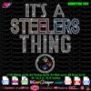 It's a steelers thing rhinestone svg, PITTSBURGH STEELERS rhinestone template svg cricut