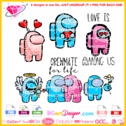 Love is among us svg cricut silhouette, among game impostors vector layered cut file, crewmate for life among us friend valentine clipart png sublimation bundle