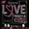 Someone I Love Needs a Cure svg rhinestone design, Cancer Breast Cancer pink Ribbon, vector file cricut, Awareness Rhinestone Iron On Transfer Hotfix Bling