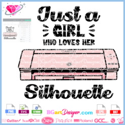 Just a girl who loves her silhouette cameo svg cricut silhouette, silhouette portrait svg vector layered, silhouette cameo svg clipart download, cameo 4 vector cutting machine cut file