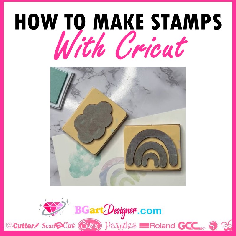 How to make stamps with Cricut