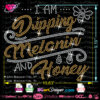I am dripping melanin and honey rhinestone svg vector cut file for cricut and silhouette cameo, Melanin Poppin & Dripping honey