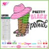 pretty black and proud, legs heels hat woman svg cricut silhouette, sexy legs high heel layered cut file download, aka heels svg file sublimation