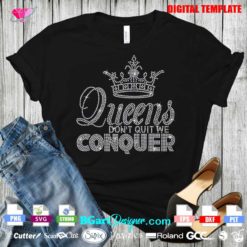 queens conquer digital bling rhinestone transfer svg download