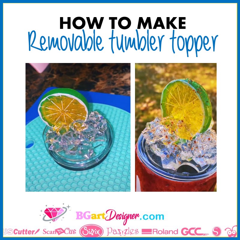 How to make removable tumbler topper