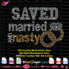 saved married and nasty rhinestone template svg cricut silhouette, married rings rhinestone bling transfer download, married nasty bling svg plt file cuttable