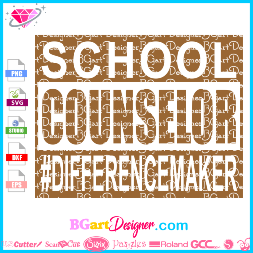 School Counselor difference maker svg cricut silhouette, teacher vector layered svg, counselor cut file, school svg, school counselor svg, back to school svg, school svg, teacher shirt svg, counselor shirt svg