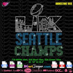 Seattle Champs super bowl LX rhinestone SVG and PLT template preview showing crystal layout for rhinestone cutting machines