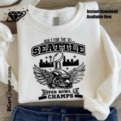 Seattle Super Bowl LX Champs vector SVG design on white sweatshirt for DTF and sublimation printing
