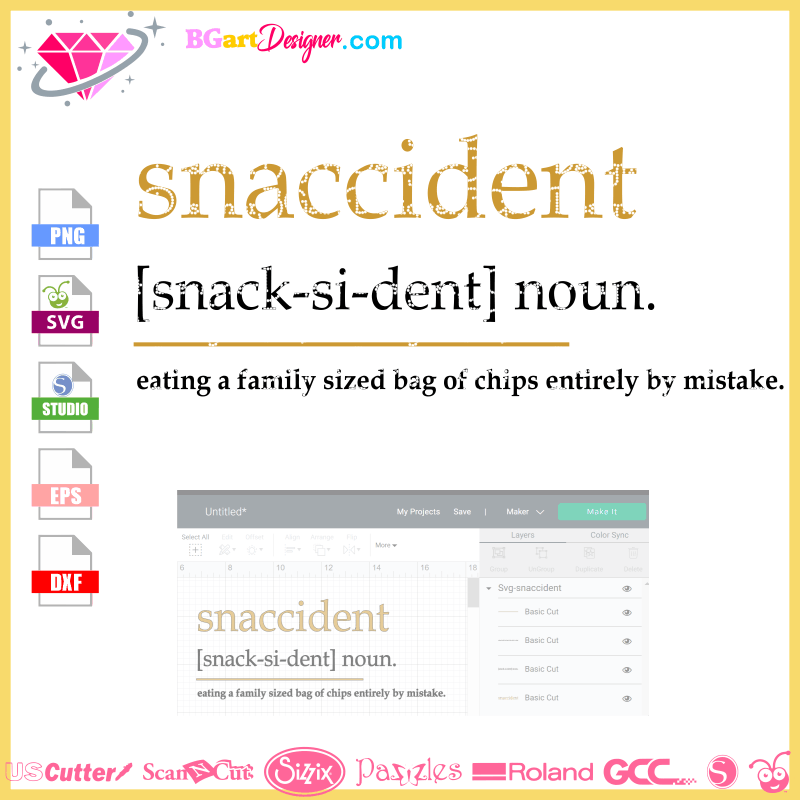 lllᐅ Snaccident Definition printable and SVG - htv vinyl file layered  cuttable