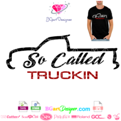 so called truckin svg, Best Truckin Dad Ever svg, Father's Day Gift, Truck Driver Papa svg