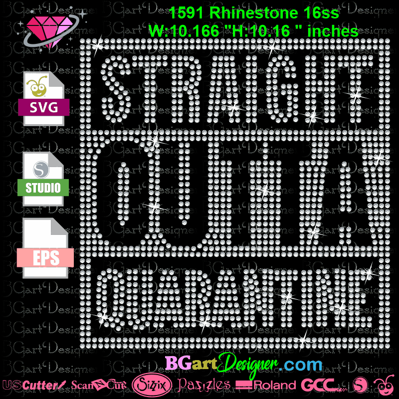 Lllástraight Outta Quarantine Rhinestone Rhinestone Svg Download