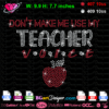 don't make me use my teacher voice rhinestone svg, teacher apple rhinestone download, teacher bling silhouette cricut file, teacher rhinestone diy t-shirt