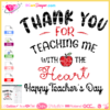 thank you for teaching me with the heart svg cricut silhouette, happy teacher's day svg file, teacher appreciation gift svg, teacher quote svg download