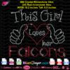 This girl loves her falcons rhinestone svg cricut silhouette download