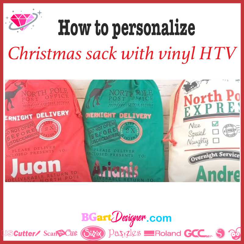 How to personalize a Christmas sack with vinyl HTV