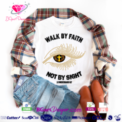 walk by faith not by sight svg, Cross Eye, rhinestone lashes - eps | Digital Cut File | HTV Svg | Vinyl Decal Svg | Vinyl Svg , cameo shirt