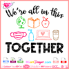 we are all in this together svg, distance learning svg, online school svg cricut silhouette, teacher distance learning dxf file download,