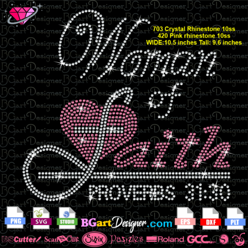 woman of faith proverbs 31:30 rhinestone svg download, woman of faith rhinestone template cricut silhouette, jesus christ believe bling file