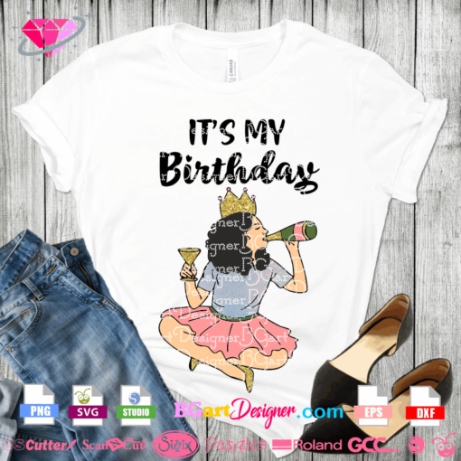 it's my birthday svg, birthday queen svg, woman drinking wine svg, woman drinking from a bottle svg, woman sitting drinking svg, cricut silhouette digital download