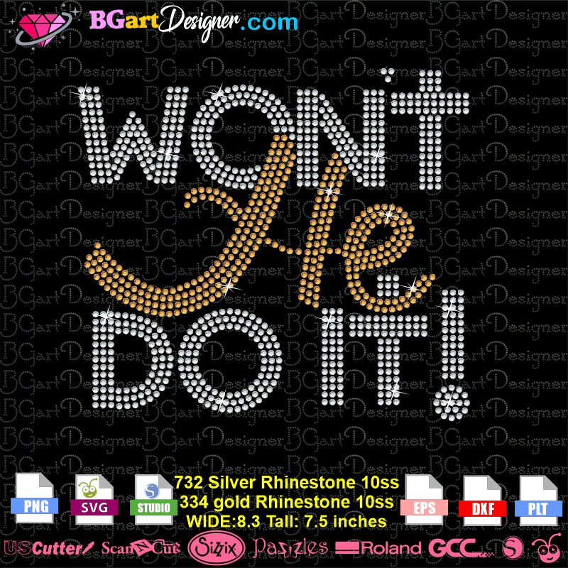 Download Lllá… Won T He Do It Bgartdesigner The Best Rhinestone Template