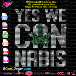 yes we cannabis bling svg, cannabis rhinestone svg cricut silhouette, weed leaf rhinestone download, digital template,